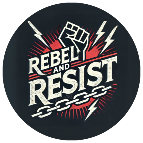 Rebel & Resist